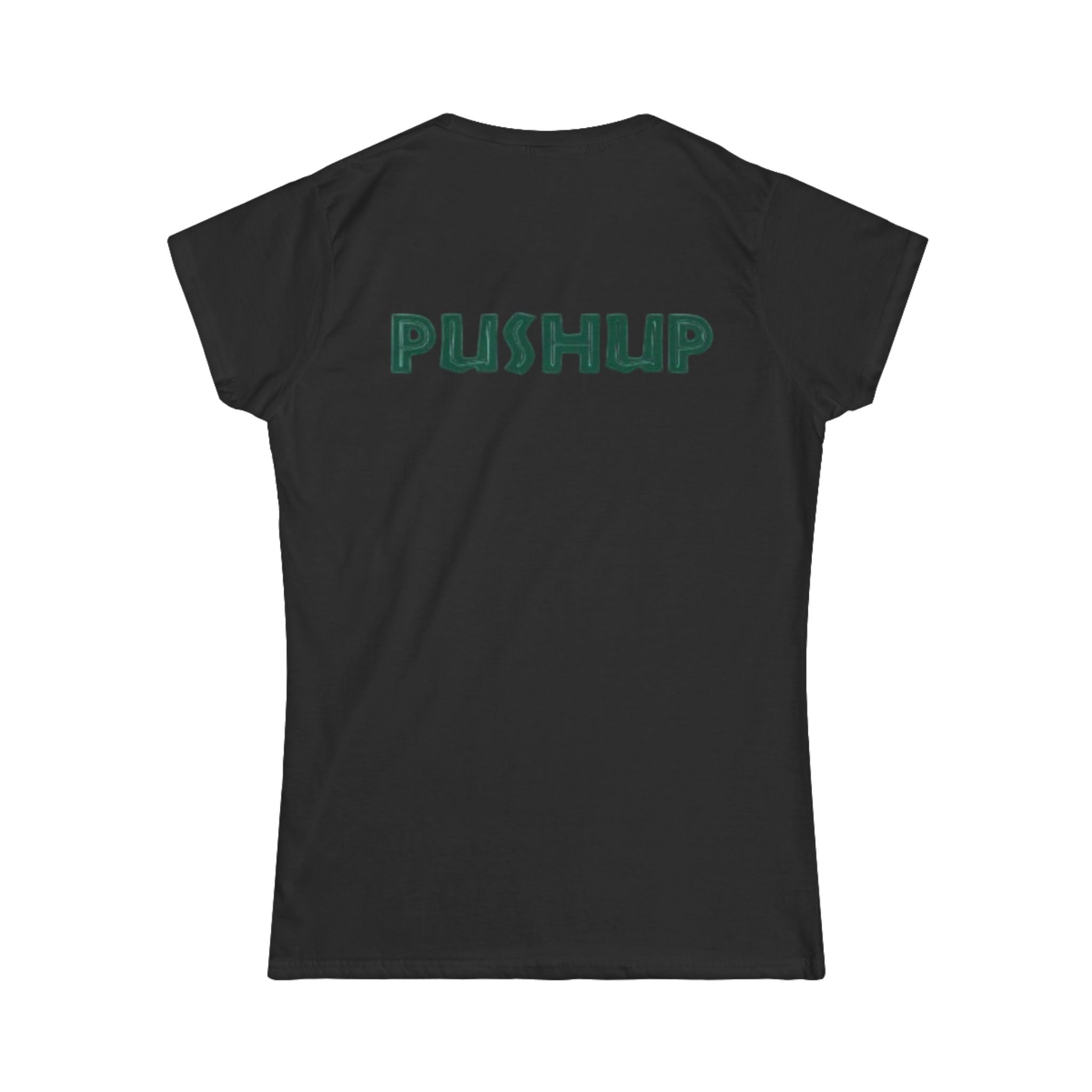 Motivational Women's Softstyle Tee - 'PUSHUP' Inspirational Shirt