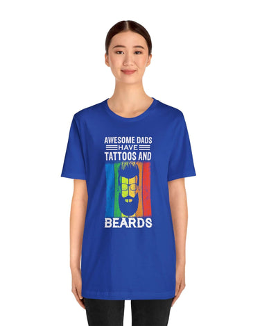 Awesome Dads Have Tattoos And Beards Unisex Tee - RC’nSONS