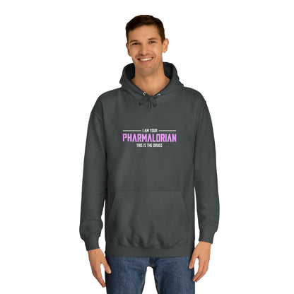 I Am Your Pharmalorian Unisex Hoodie