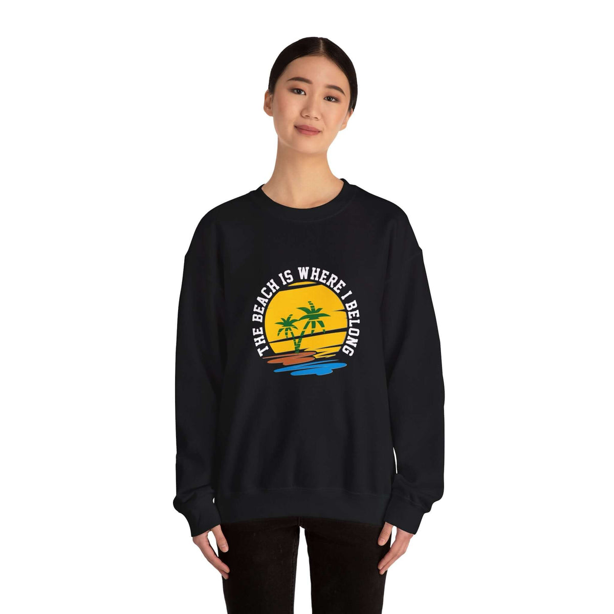 The Beach Is Where I Belong Unisex Sweatshirt - RC’nSONS