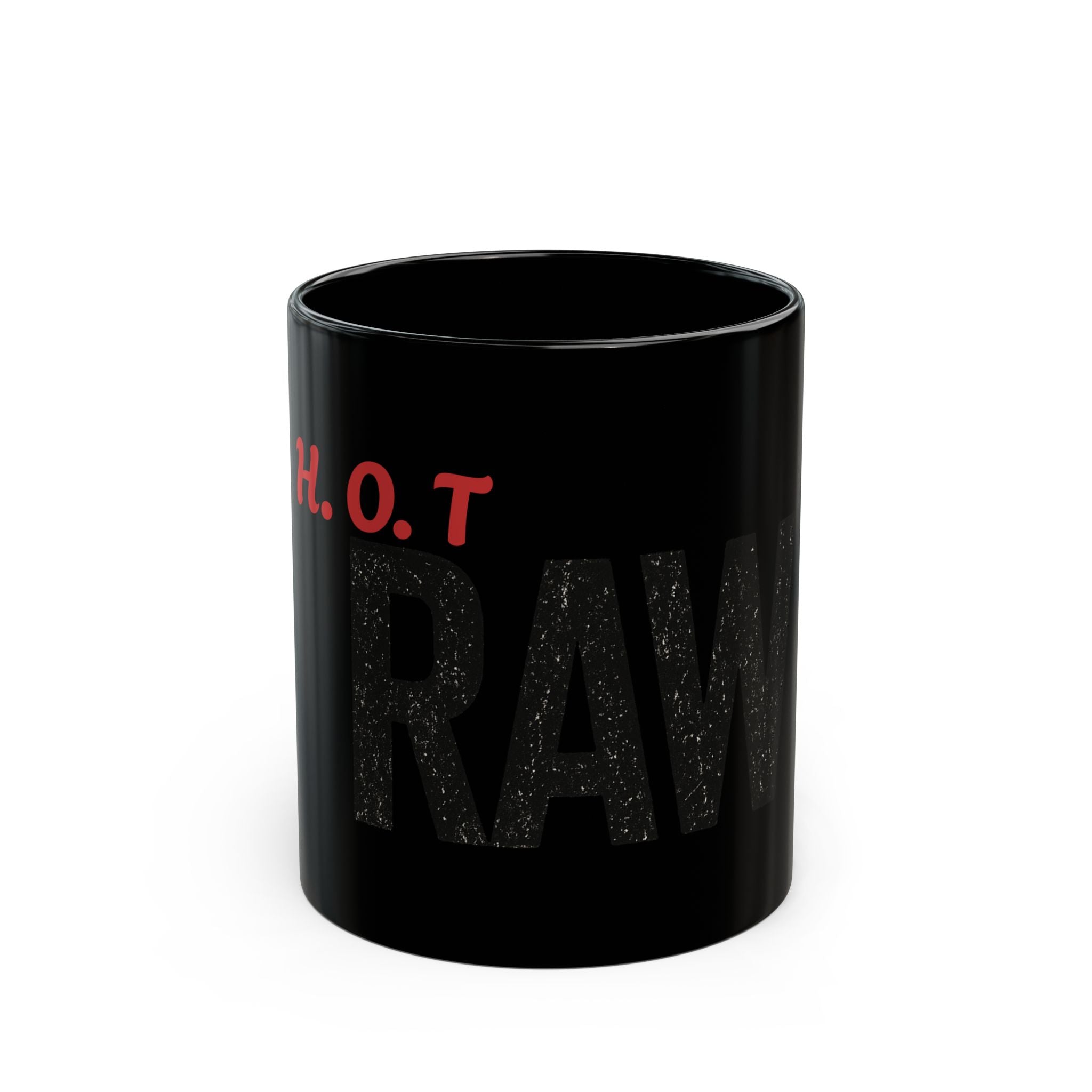 Black Mug with H.O.T RAW Design - Unique Gift, Coffee Lover, Kitchen Decor, Casual Drinkware, Home or Office Mug Printify