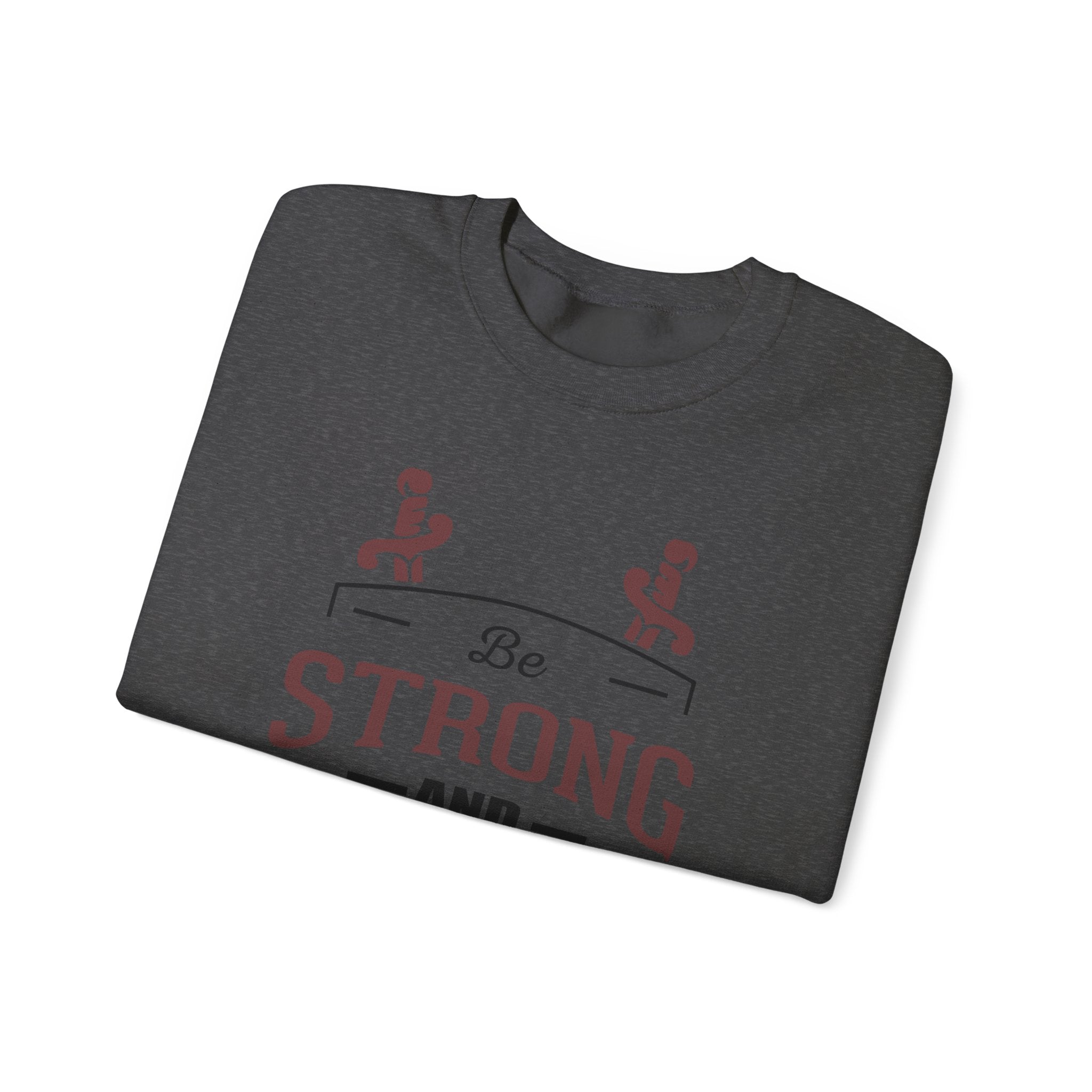 Soyez fort et courageux Sweat-shirt unisexe 