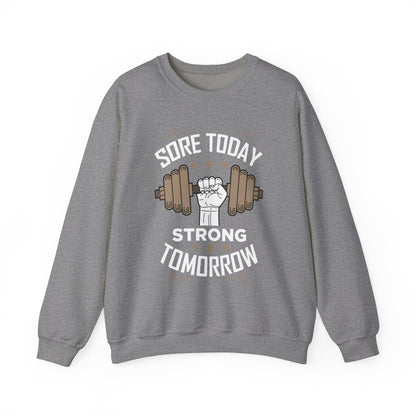 Sweat-shirt unisexe Sore Today Strong Tomorrow 