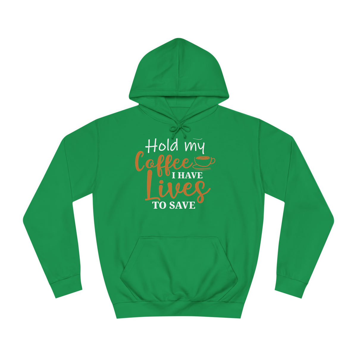 Hold My Coffee Unisex Hoodie