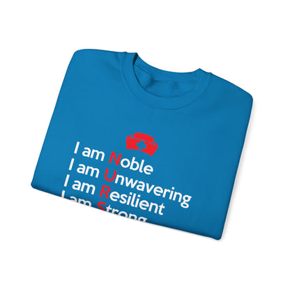 I Am Noble I Am Unwavering Unisex Sweatshirt