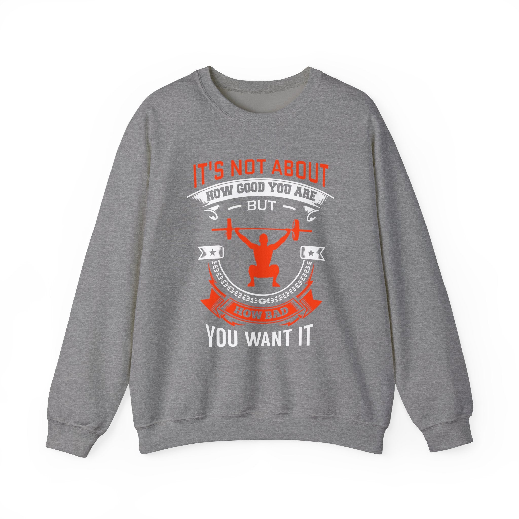 Il ne s’agit pas de savoir à quel point vous êtes bon Sweatshirt unisexe 