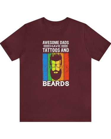 Awesome Dads Have Tattoos And Beards Unisex Tee - RC’nSONS