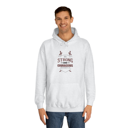 Be Strong And Courageous Unisex Hoodie