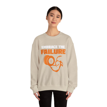 Embrace The Failure Unisex Sweatshirt