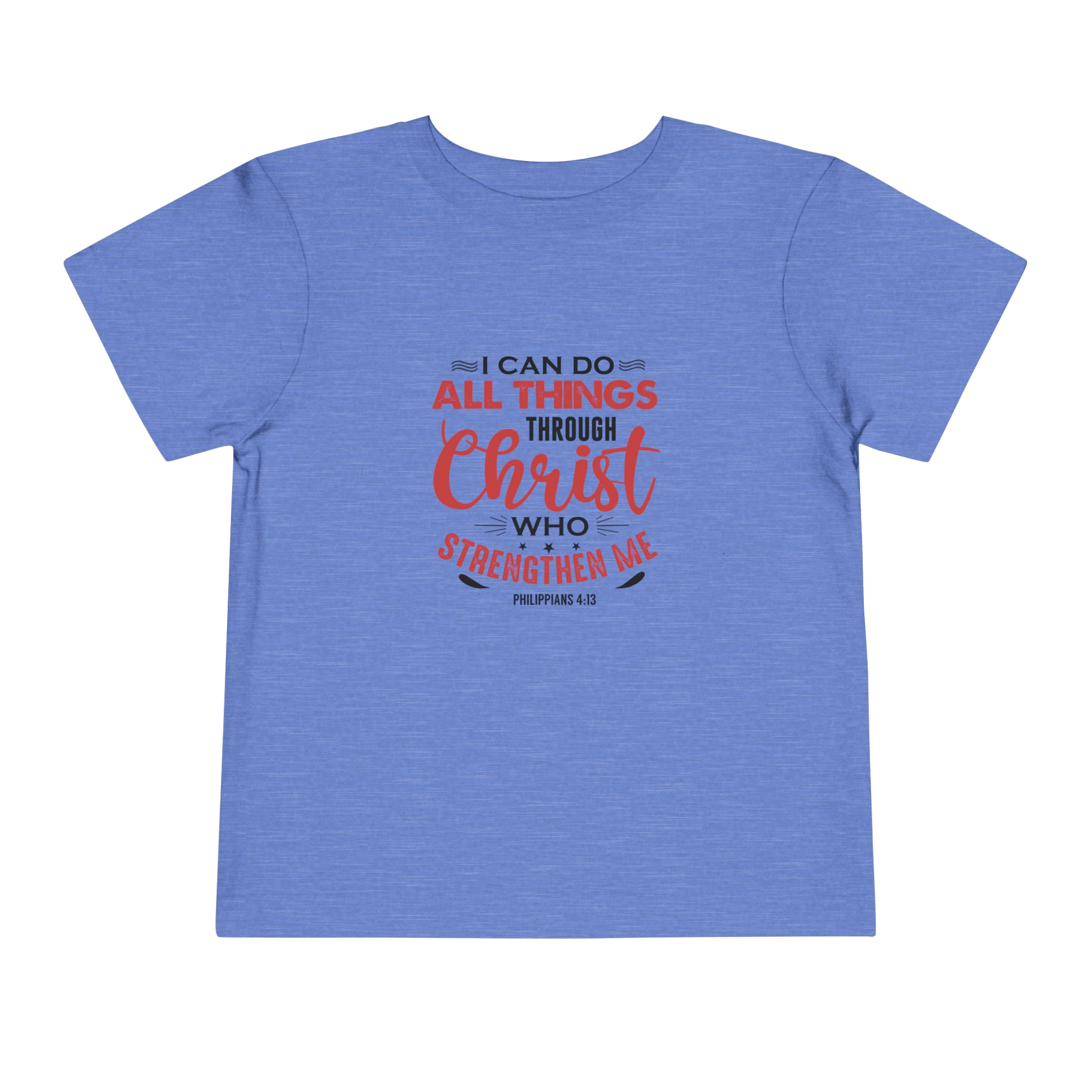 I Can Do All Things Toddler Tee