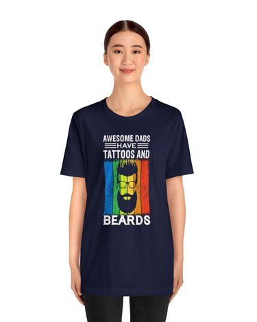 Awesome Dads Have Tattoos And Beards Unisex Tee - RC’nSONS