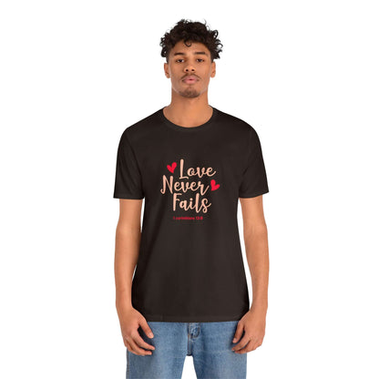Love Never Fails Unisex Tee - RC’nSONS