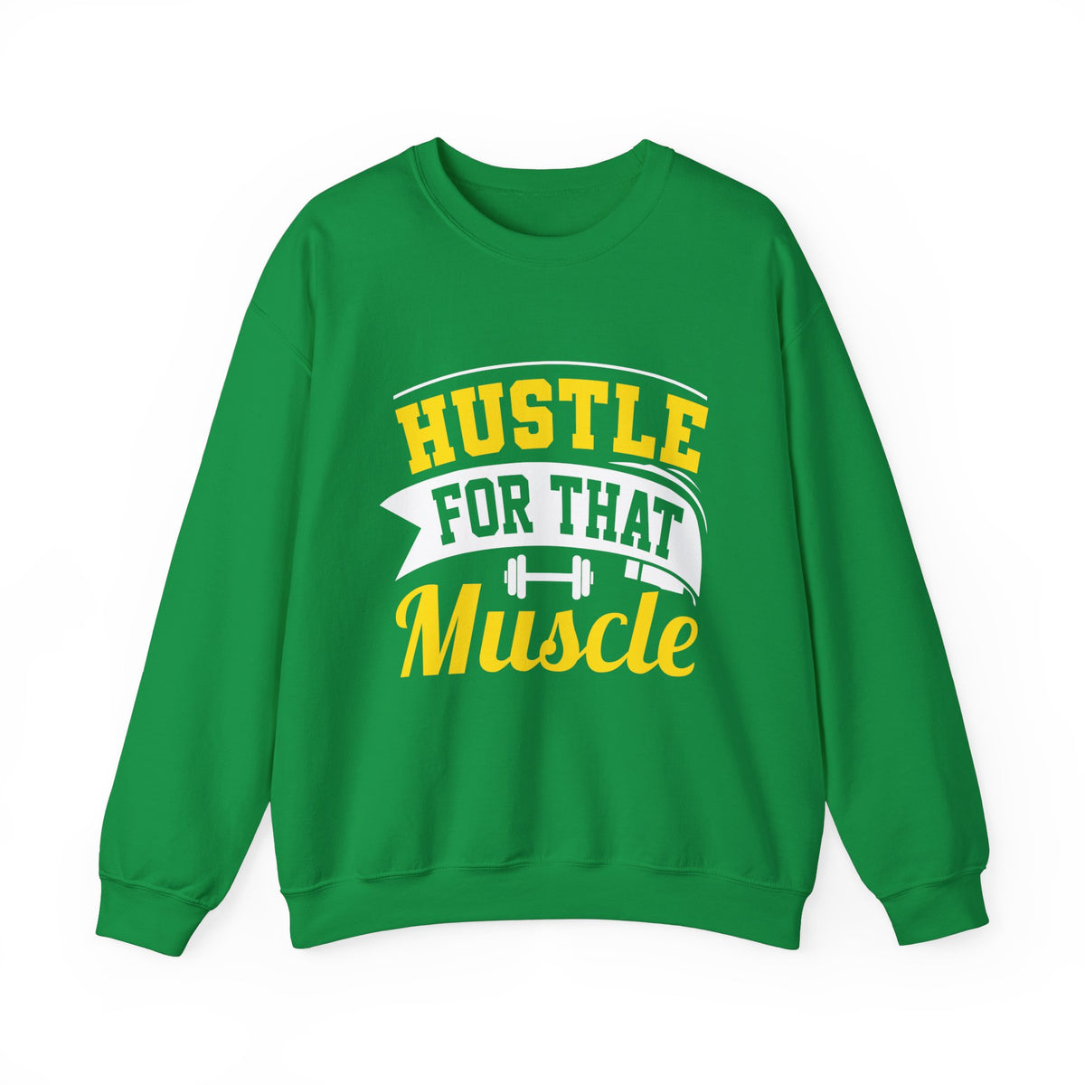 Hustle For That Muscle Sweat-shirt unisexe 