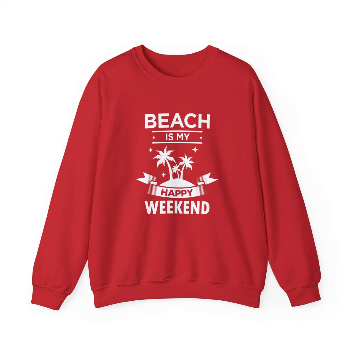 Beach Is My Happy Weekend Unisex Sweatshirt - RC’nSONS