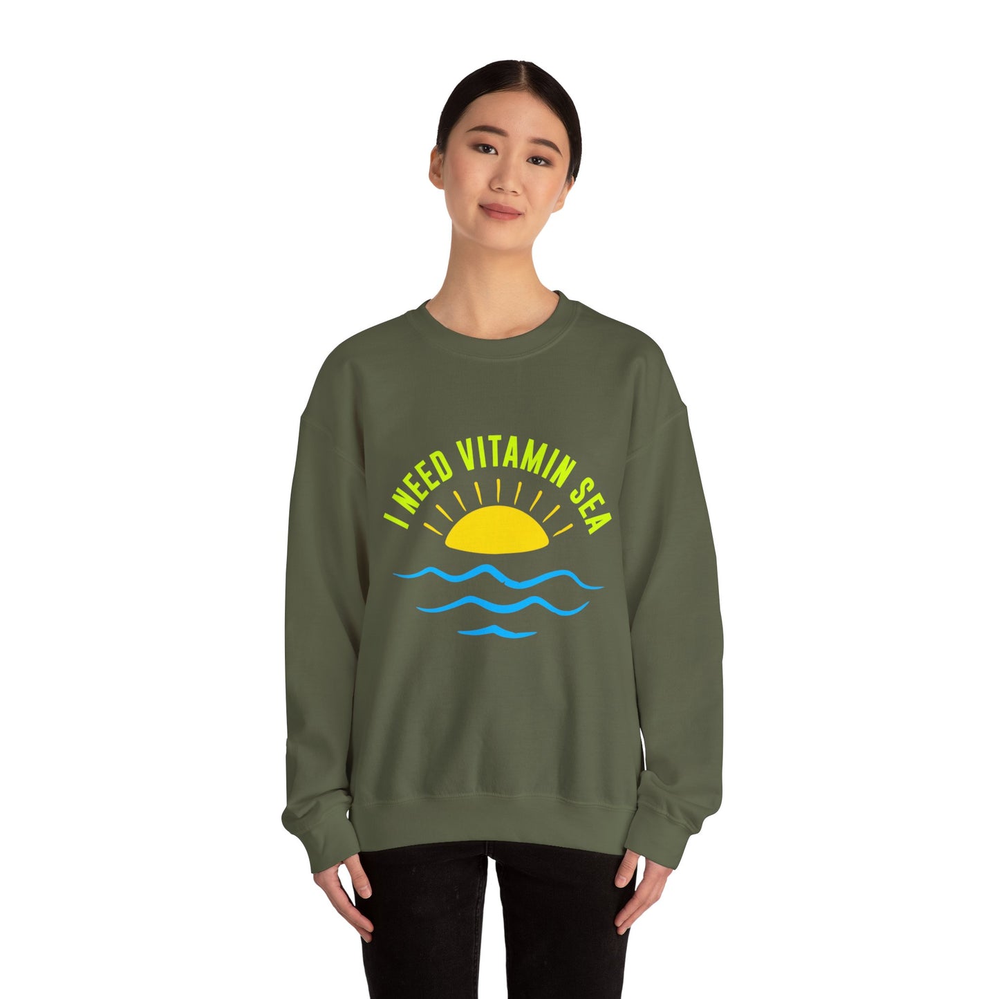 I Need Vitamin Sea Unisex Sweatshirt