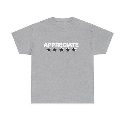 Appreciate Cotton Tee
