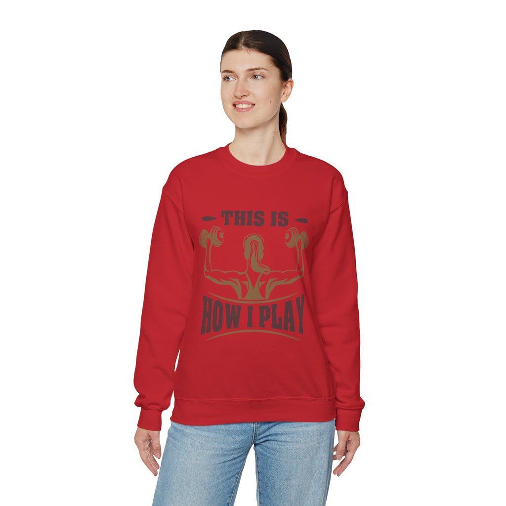 C’est comme ça que je joue Sweatshirt unisexe 