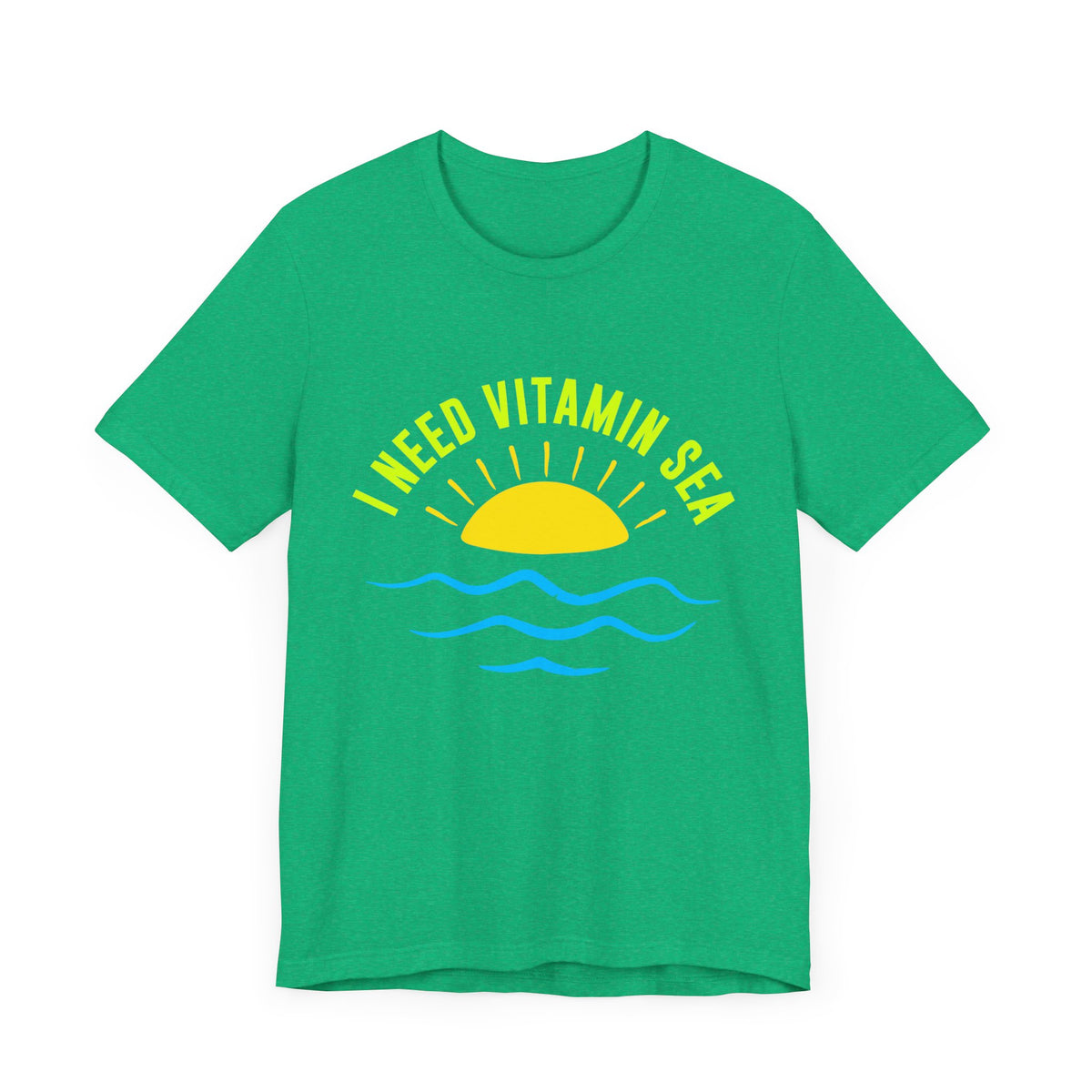 I Need Vitamin Sea Unisex Tee