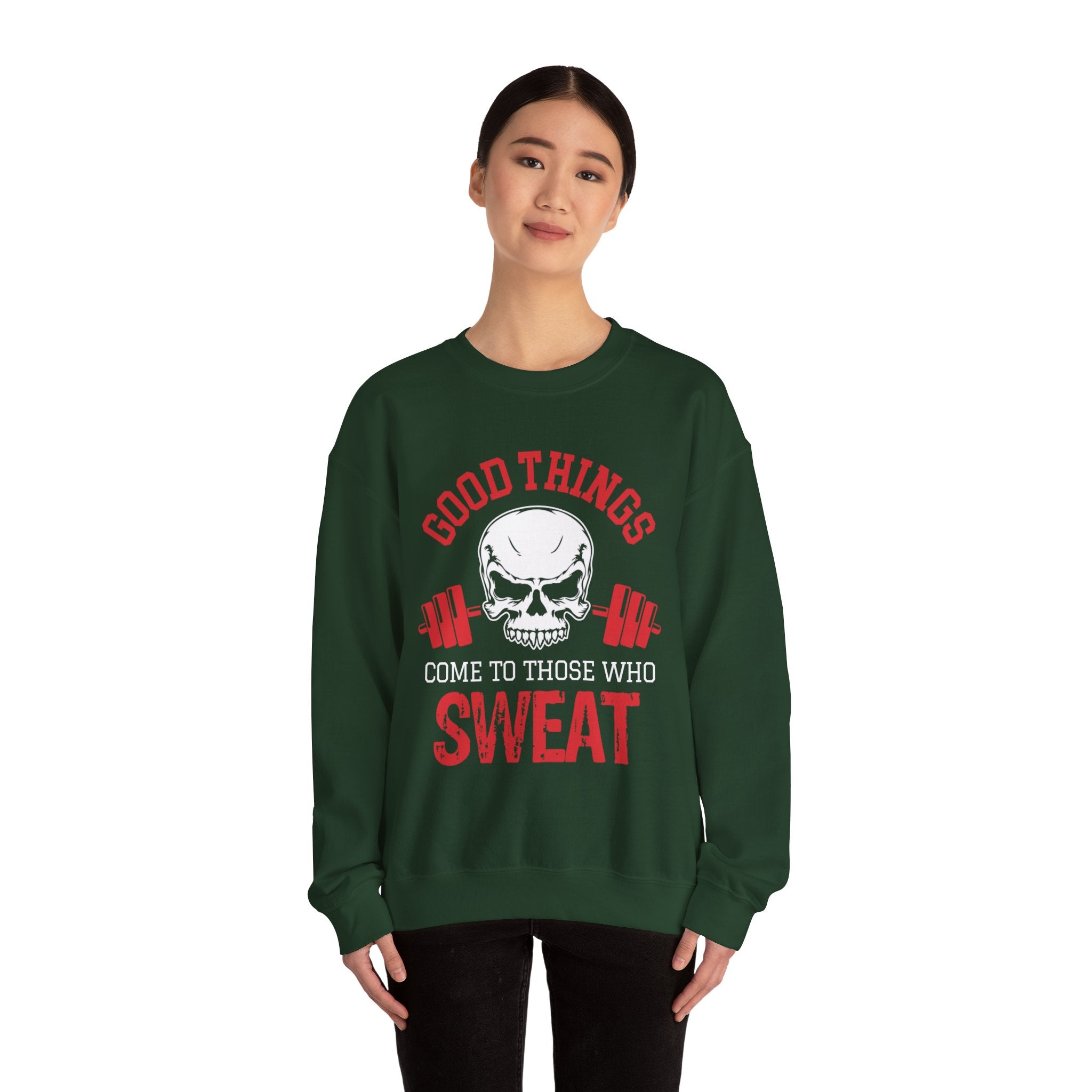 Les bonnes choses arrivent à ceux qui transpirent Sweat-shirt unisexe 