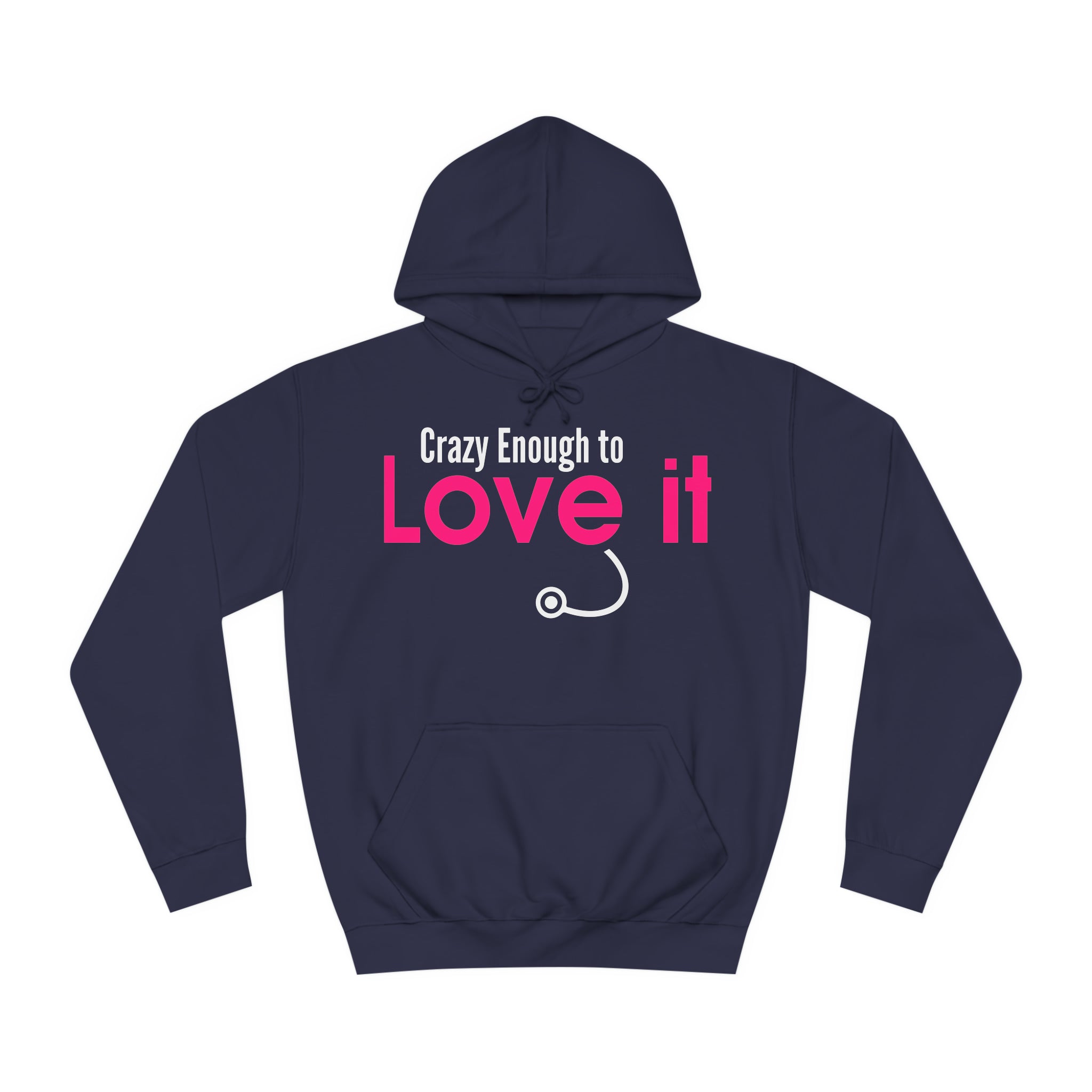 Crazy Enough To Love It Tee