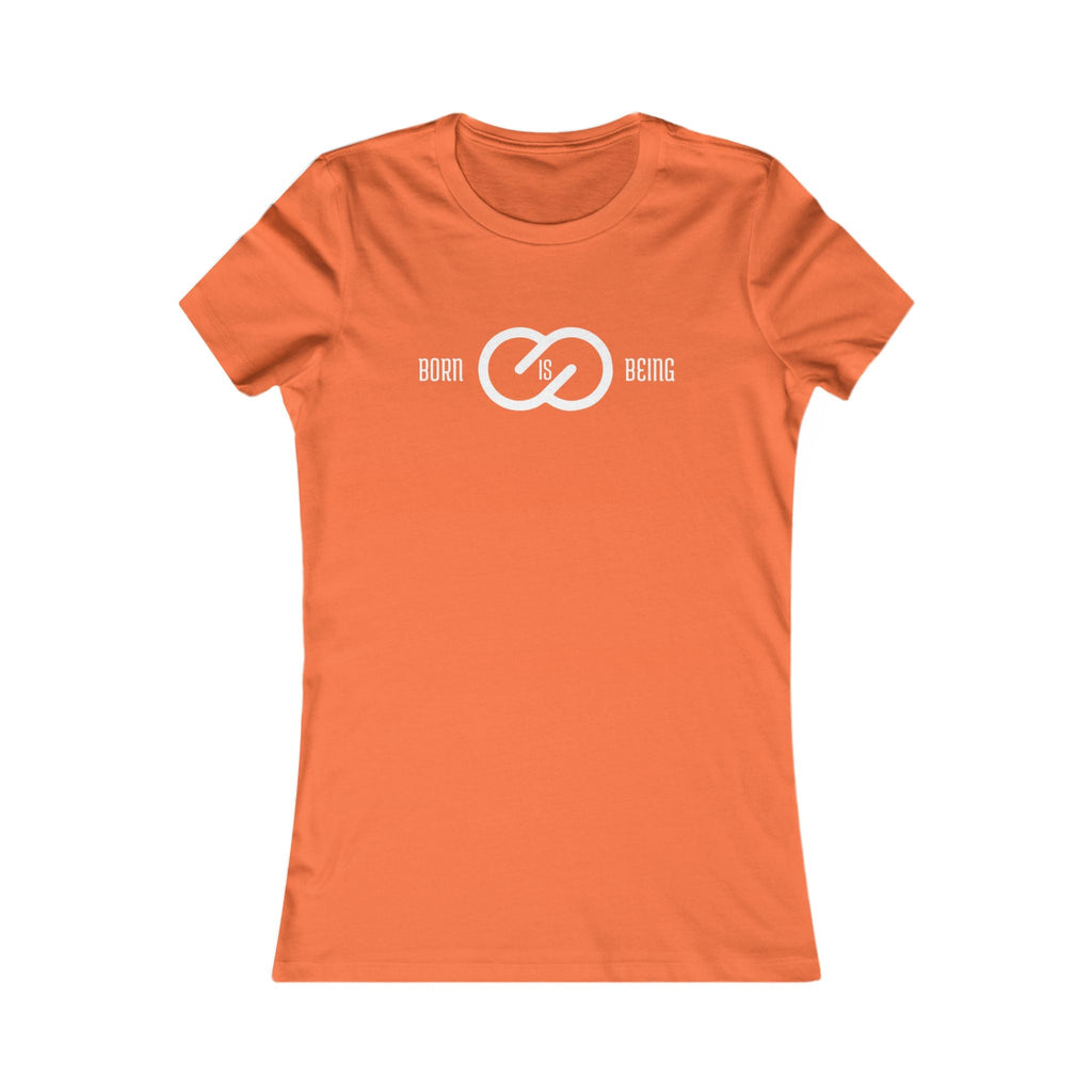 Tee Born is Being Women's Favorite Printify