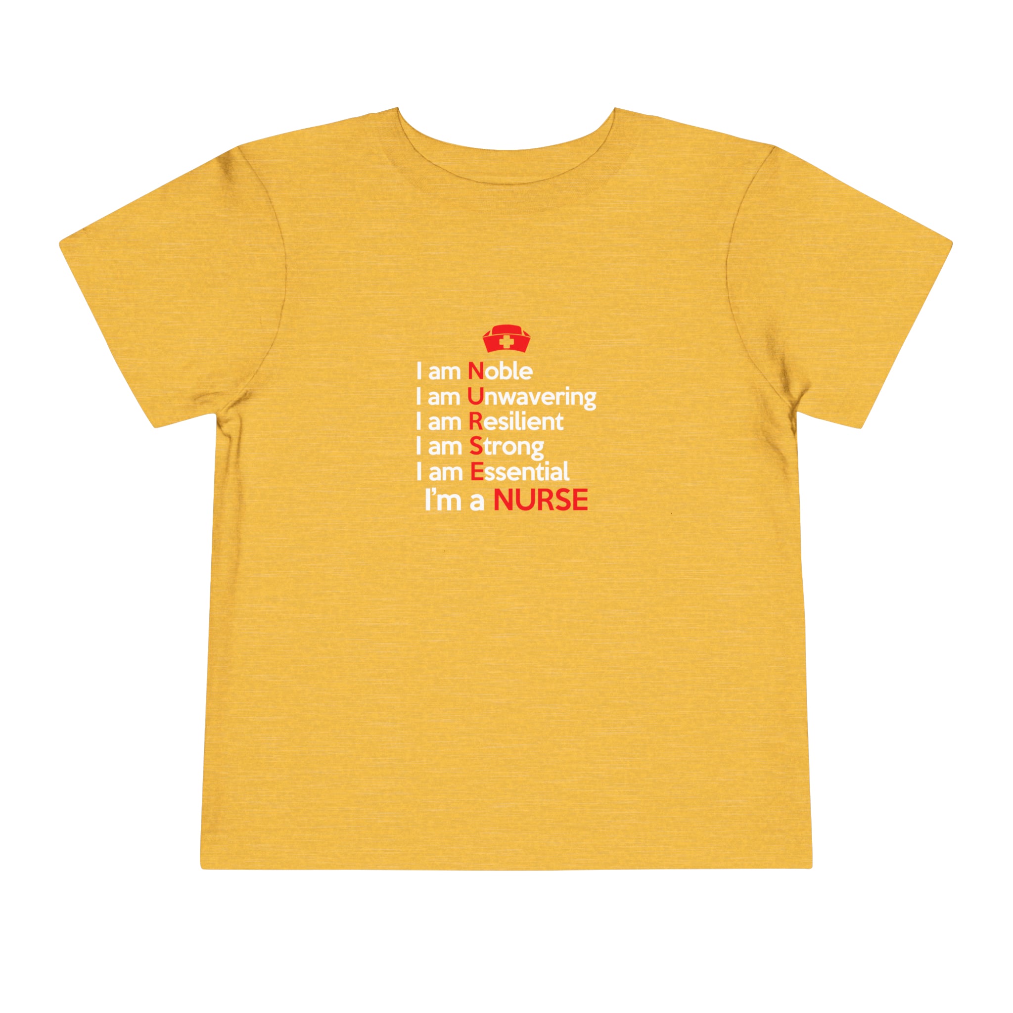 I Am Noble I Am Unwavering Toddler Tee