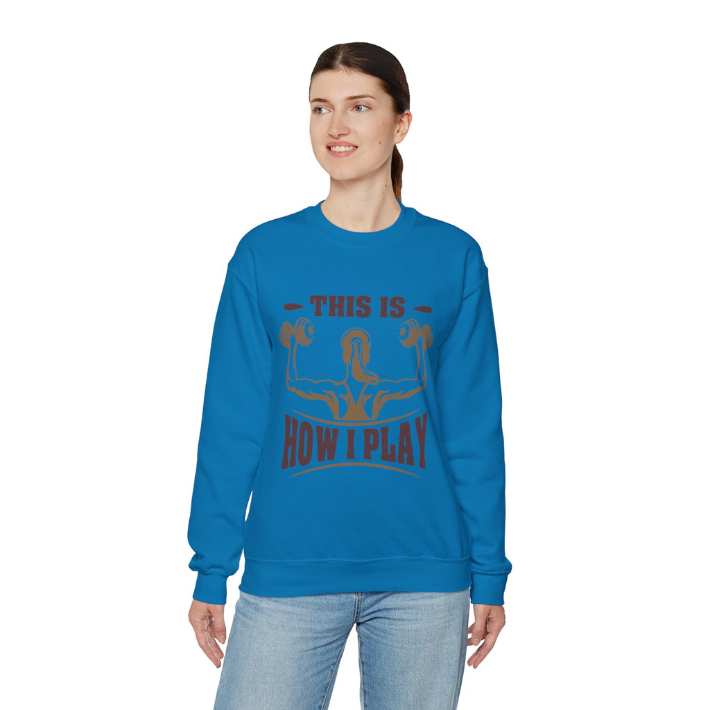 C’est comme ça que je joue Sweatshirt unisexe 