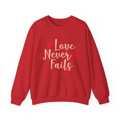 Love Never Fails Unisex Sweatshirt
