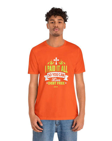 I Paid It All Unisex Tee - RC’nSONS