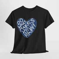 Unisex  what makes you happy Tee