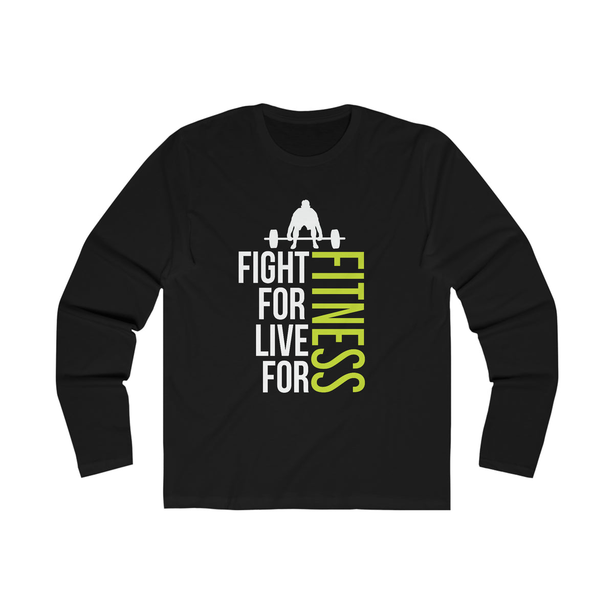 Fight For Live For Fitness Long Sleeve