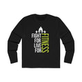 Fight For Live For Fitness Long Sleeve