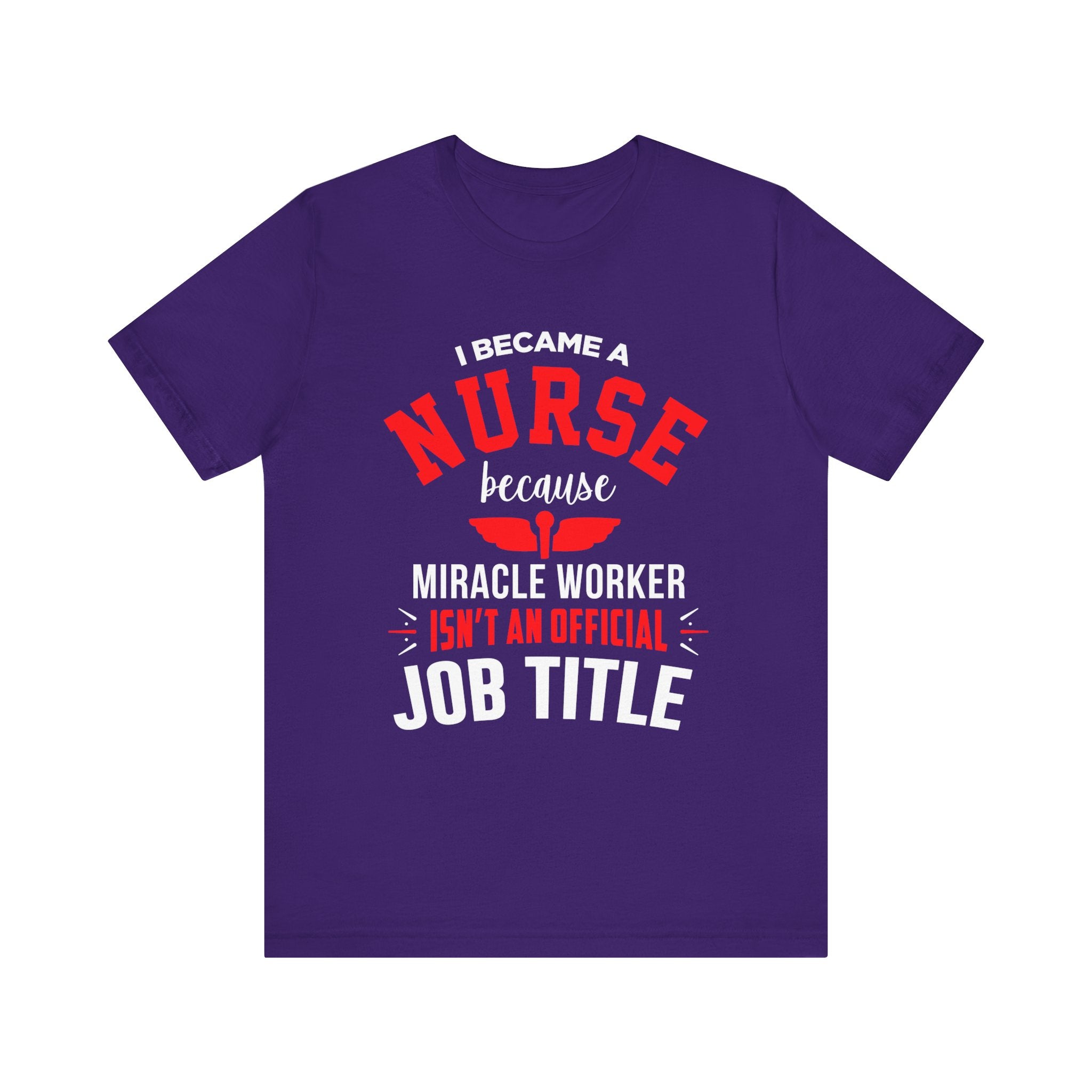 Je suis devenu un tee-shirt unisexe infirmière 