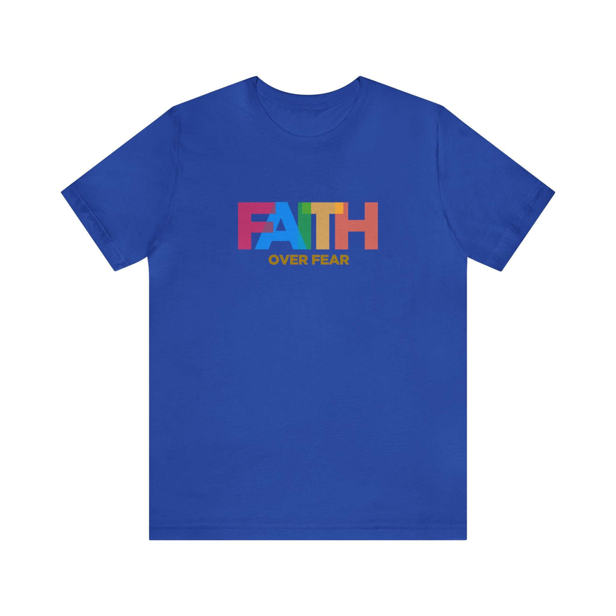 Faith Over Fear Unisex Tee - RC’nSONS
