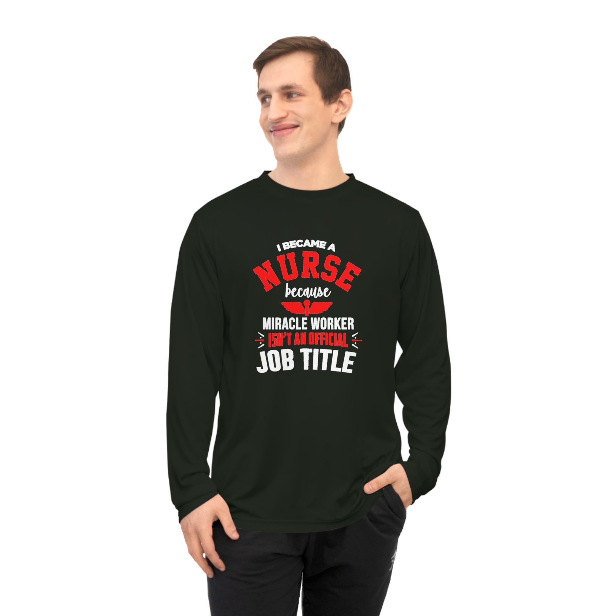 I Became A Nurse Long Sleeve