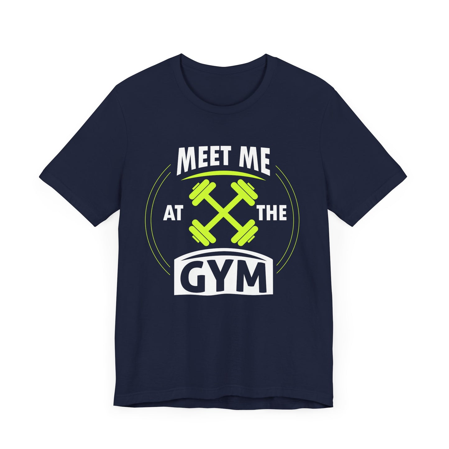 Rencontrez-moi au gymnase Unisex Tee 