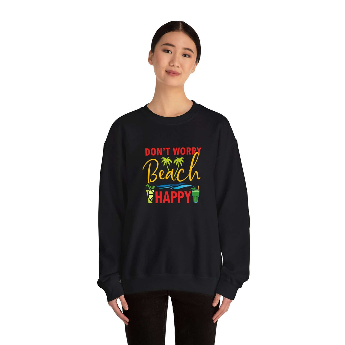 Don't Worry Beach Happy Unisex Sweatshirt - RC’nSONS