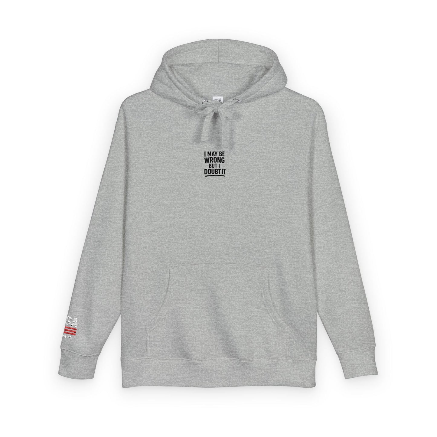 Unisex Fleece Hoodie - I may be wrong Printify