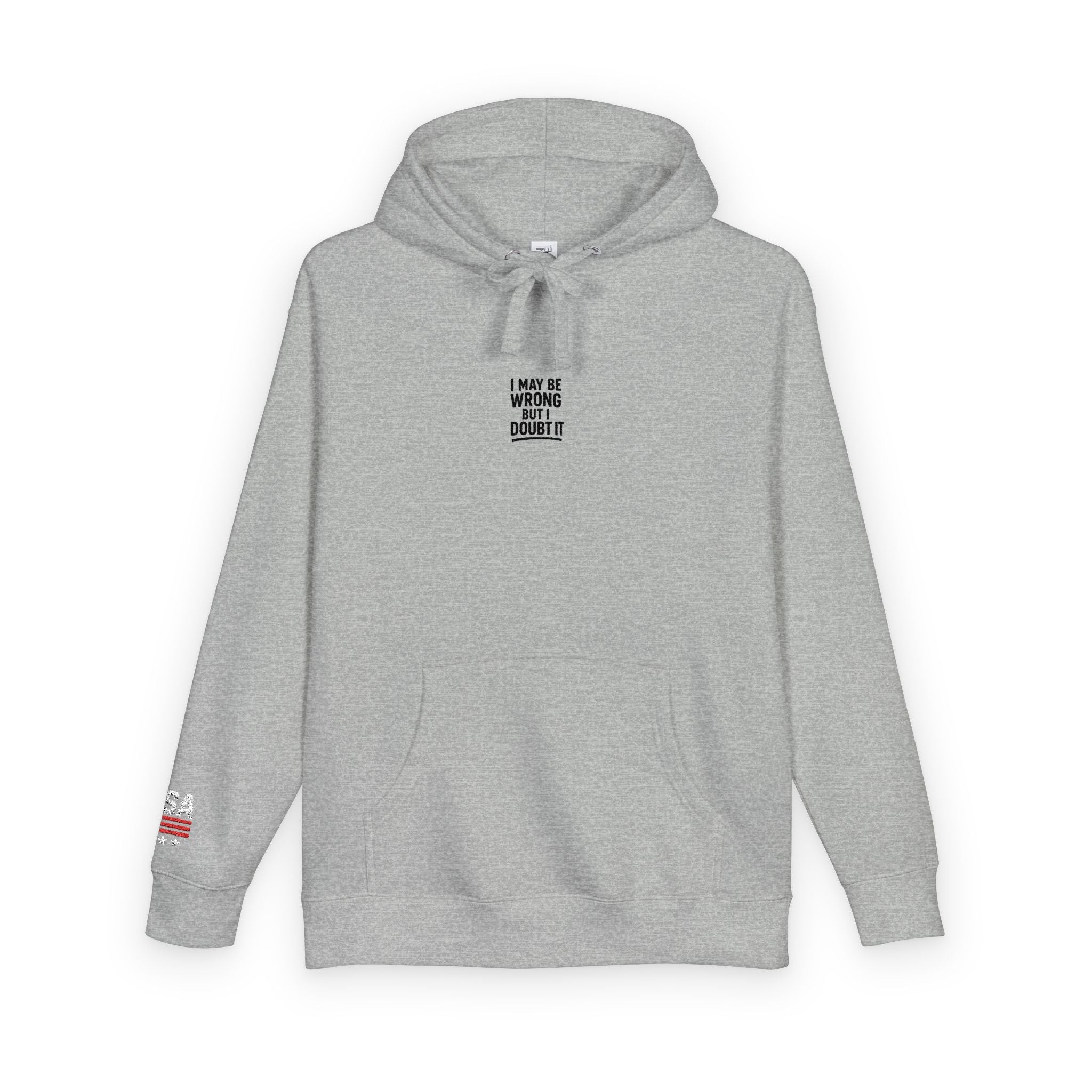 Unisex Fleece Hoodie - I may be wrong Printify