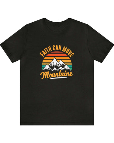 Faith Can Move Mountains Unisex Tee - RC’nSONS