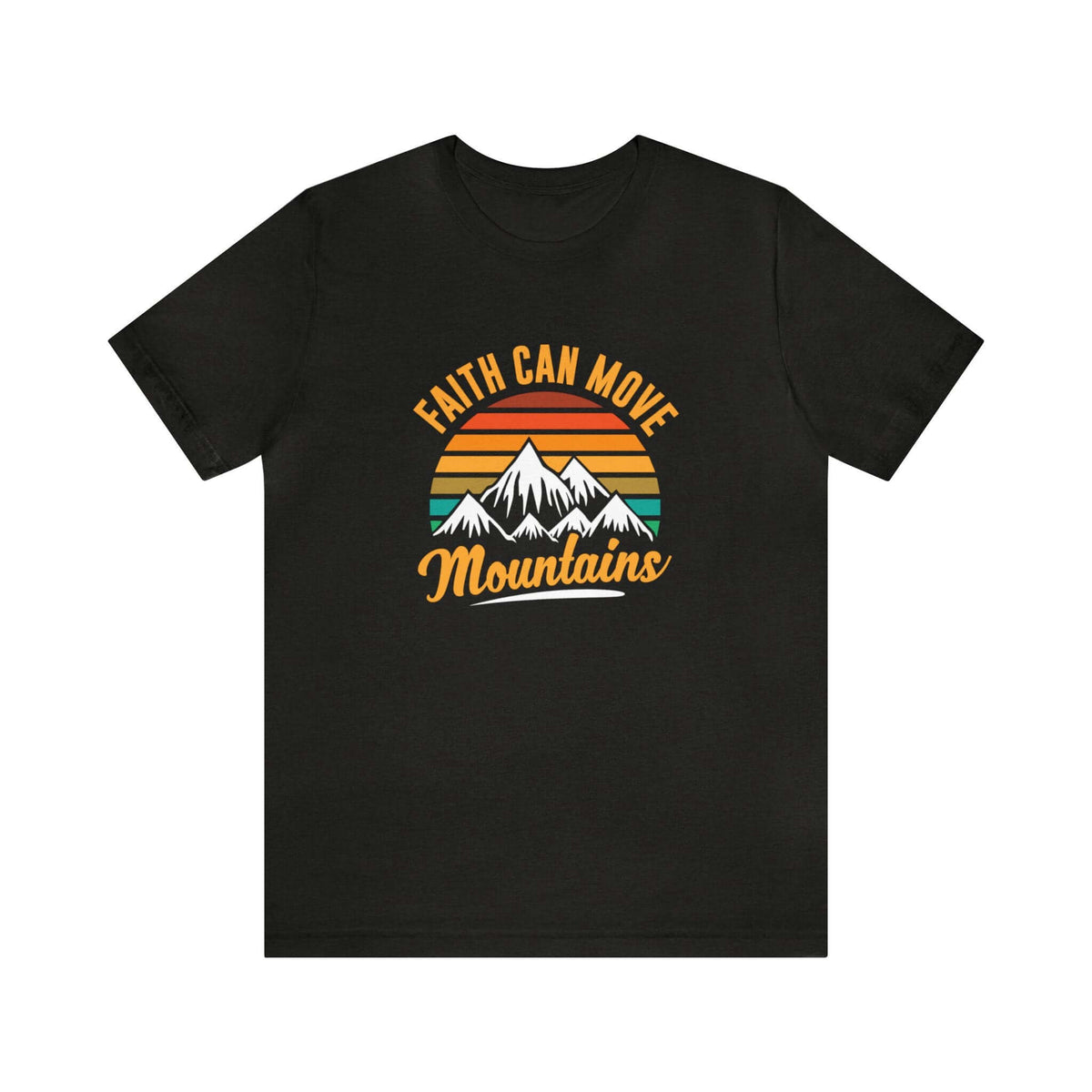 Faith Can Move Mountains Unisex Tee - RC’nSONS