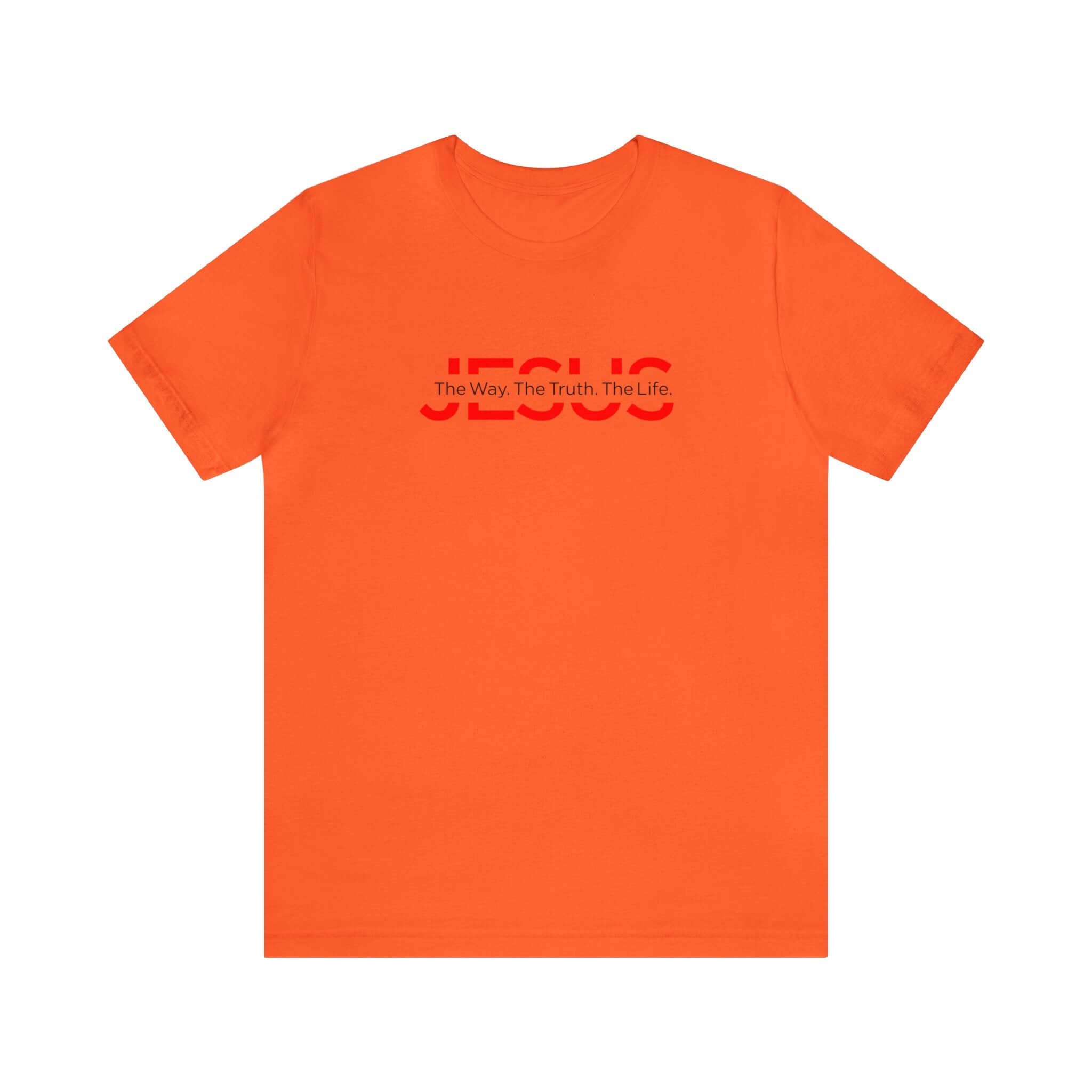 The Way The Truth The Life Unisex Tee - RC’nSONS