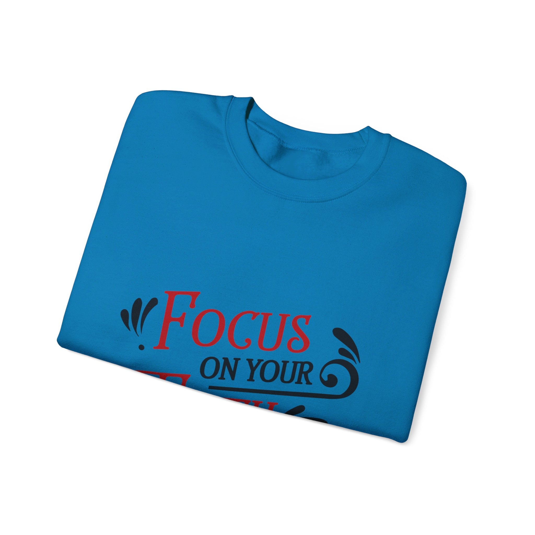 Concentrez-vous sur votre sweat-shirt unisexe foi 