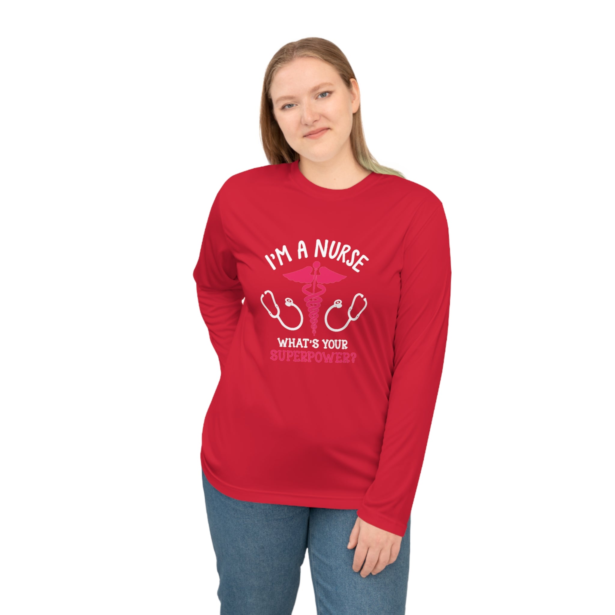I'm A Nurse Long Sleeve