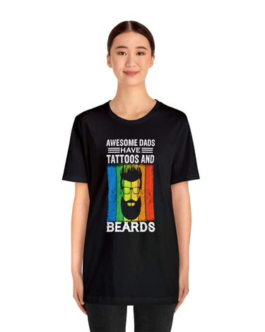 Awesome Dads Have Tattoos And Beards Unisex Tee - RC’nSONS