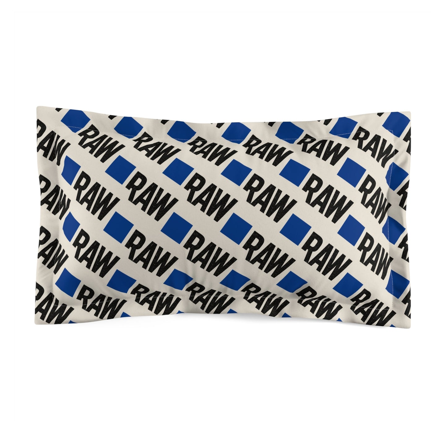 RAW Microfiber Pillow Sham | Trendy Bedroom Decor, Unique Gift for Sleep Lovers, Cozy Home Accent, Stylish Bedding Printify