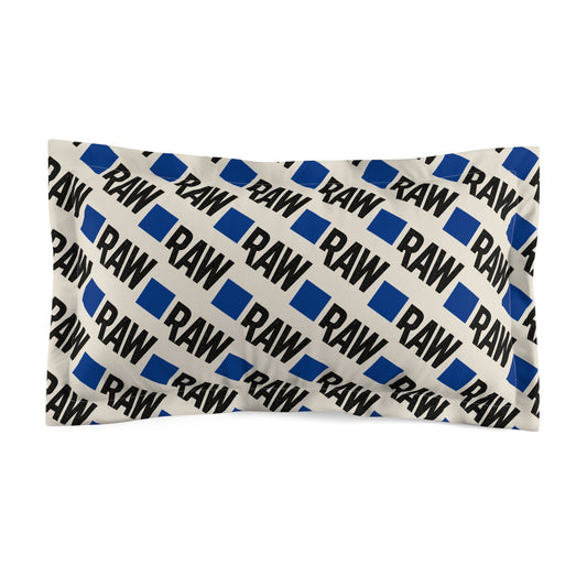 RAW Microfiber Pillow Sham | Trendy Bedroom Decor, Unique Gift for Sleep Lovers, Cozy Home Accent, Stylish Bedding Printify