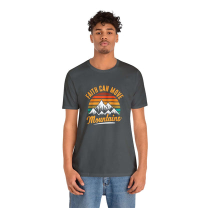 Faith Can Move Mountains Unisex Tee - RC’nSONS