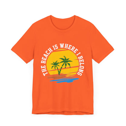 La plage est l’endroit où j’appartiens Tee unisexe 