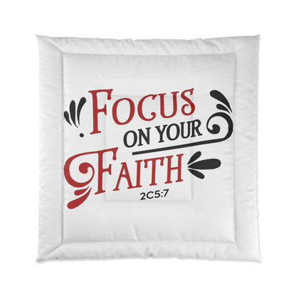 Focus On Your Faith Comforter